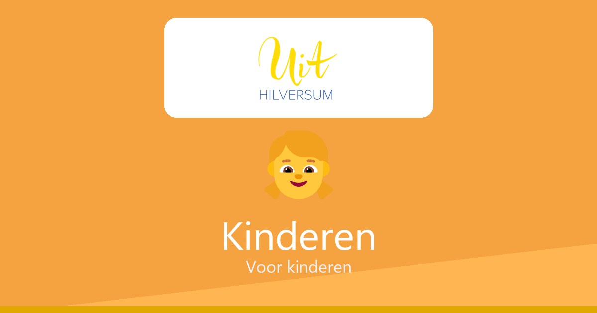 UitHilversum — Kinderen