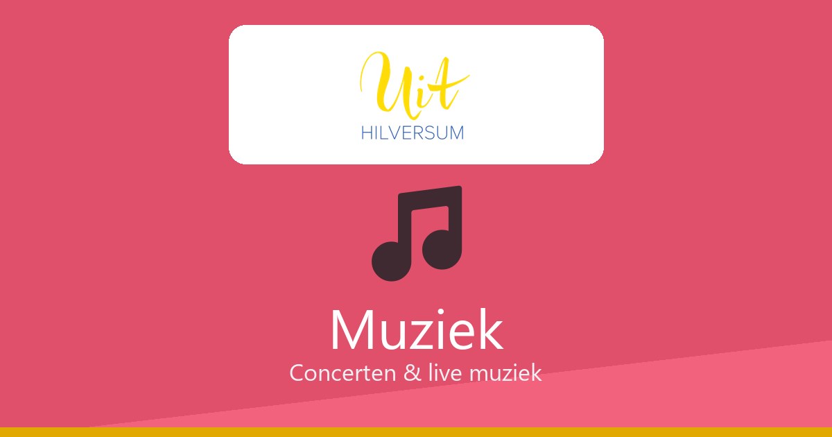 UitHilversum — Muziek