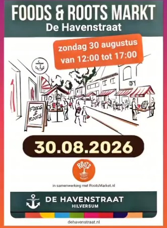 Foods & Roots Markt in De Havenstraat — markt-eten in Hilversum