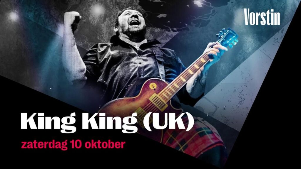 King King (UK) | De Vorstin in Hilversum