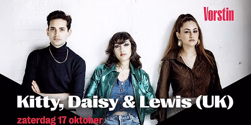 Kitty, Daisy & Lewis (UK) | De Vorstin — Uitgaan in Hilversum