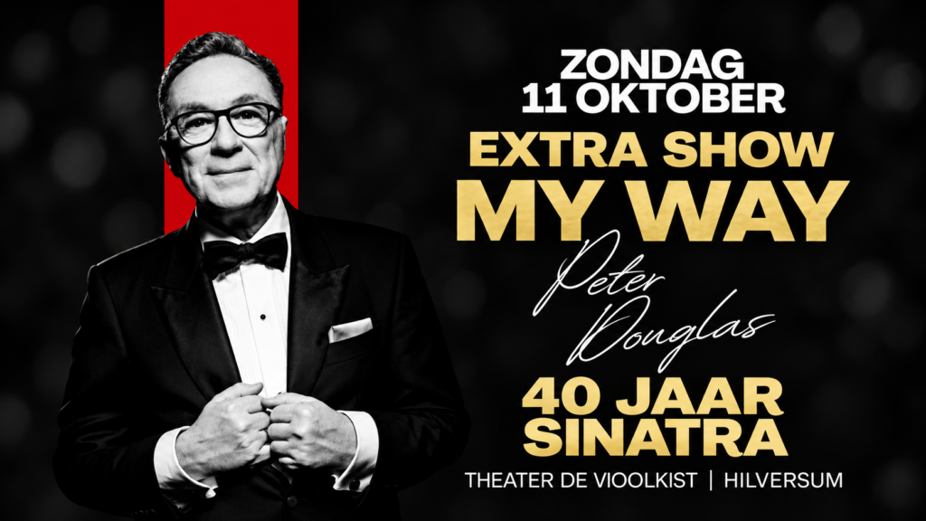 Peter Douglas 40 jaar Sinatra
Jubileumvoorstelling in Hilversum