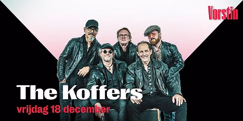 The Koffers: Back On Stage | Vorstin in Hilversum